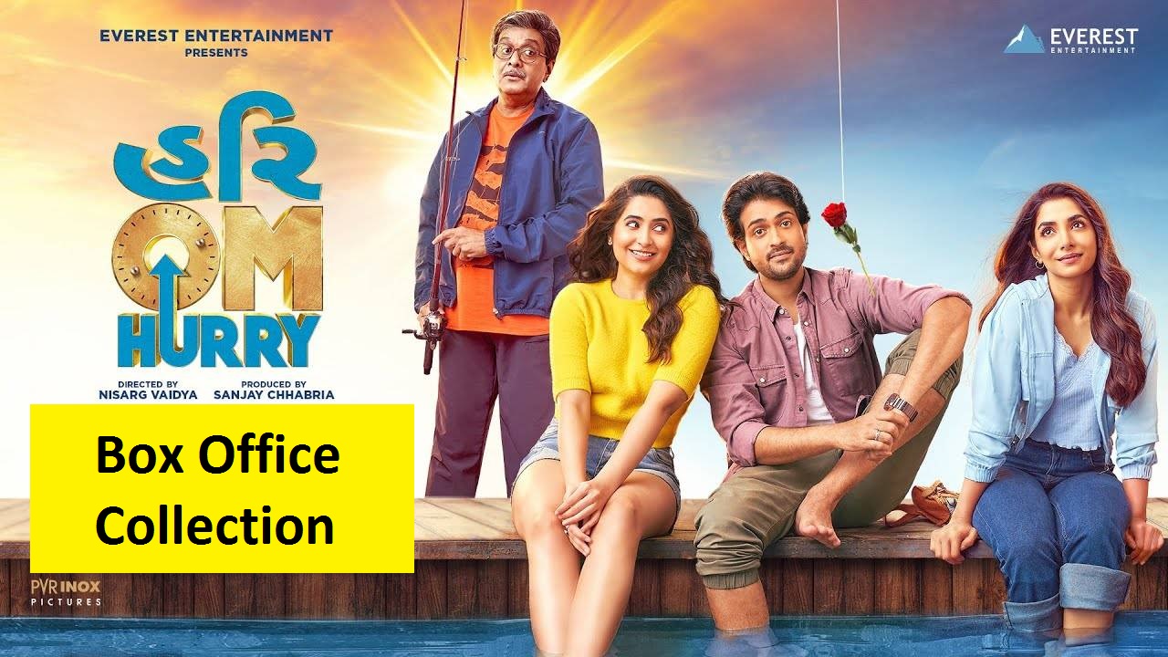 Hurry Om Hurry Box Office Collection